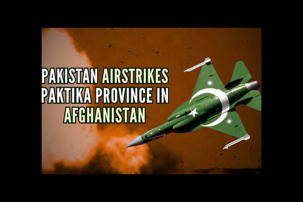Afghanistan: Pakistan has carried out airstrikes