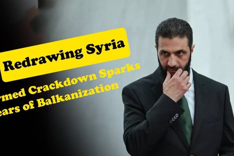 Redrawing Syria: Armed Crackdown Sparks Fears of Balkanization