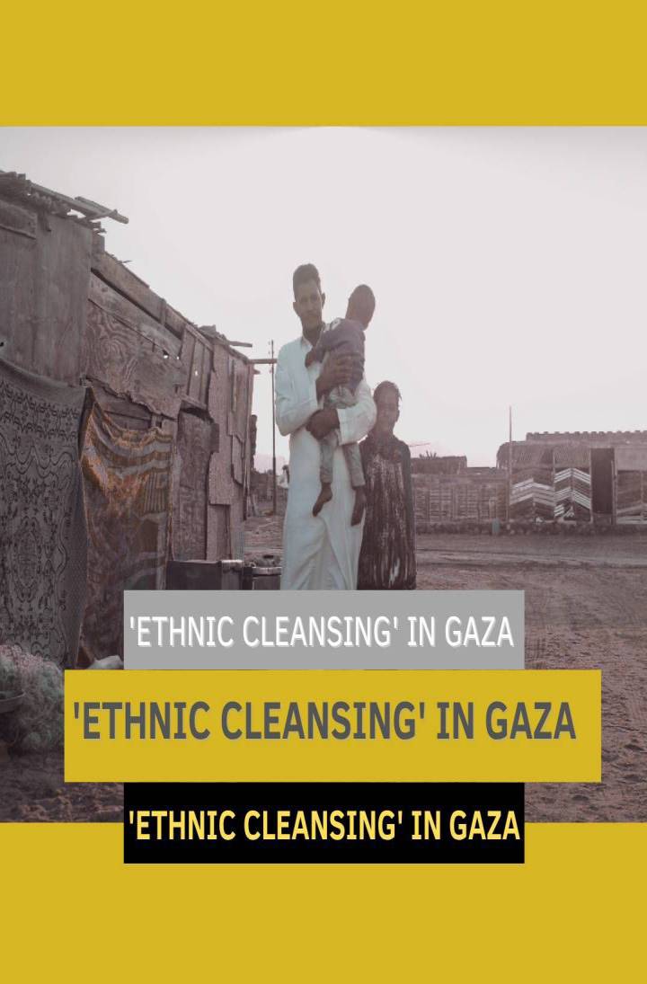 'Ethnic Cleansing' in Gaza