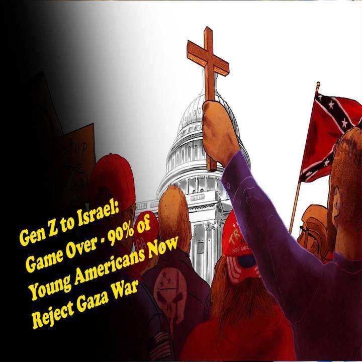 Gen Z to Israel: Game Over - 90% of Young Americans Now Reject Gaza War