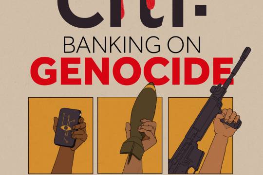 Citi: Banking on Genocide