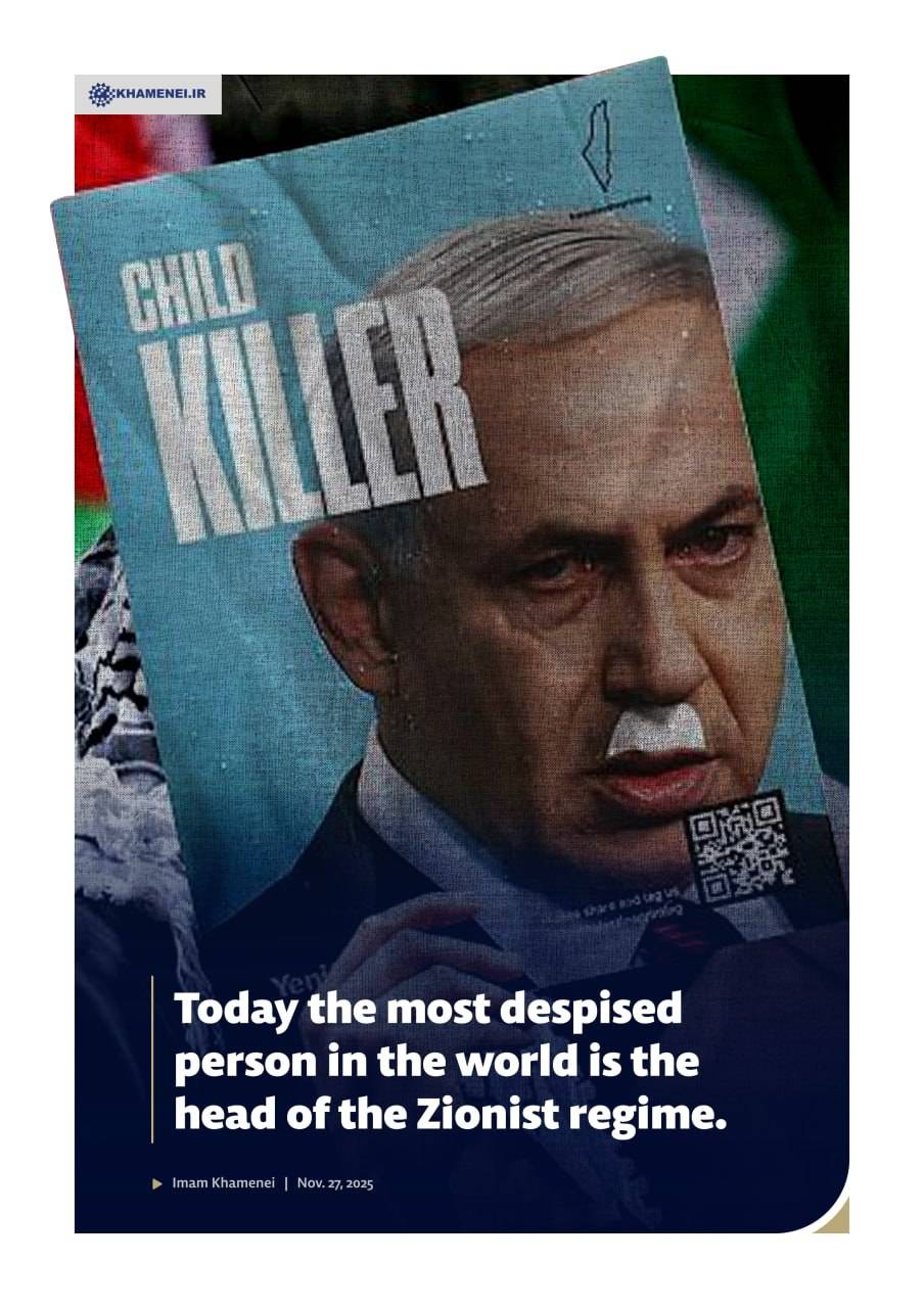 Today the most despised person in the world is the head of the Zionist regime