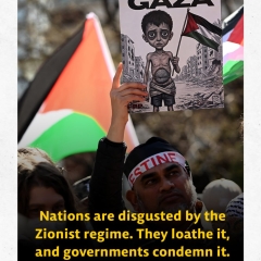 Nations are disgusted by the Zionist regime. They loathe it, and governments condemn it