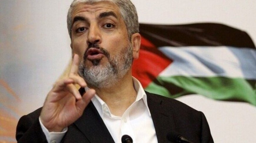 Khaled Meshaal: Continuing attacks on Gaza will accelerate the defeat of the Zionist regime