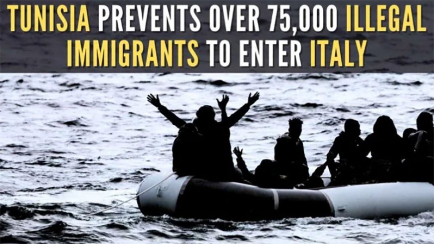 Tunisia has prevented more than 75,000 illegal immigrants from entering Italy