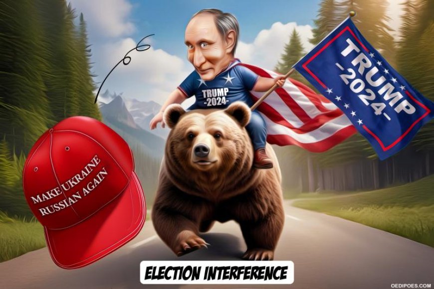 US Accuses Russia of Interfering in Presidential Election, Again.