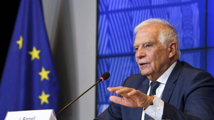 Borrell wants the European Union to emphasize political dialogue with Israel