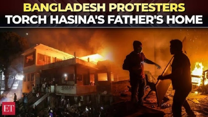 Protesters set fire to the house of Bangladesh founder Sheikh Mujibur Rahman